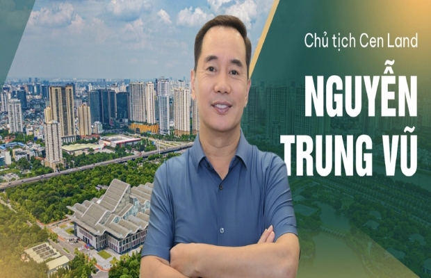 Chủ tịch Cen Land Nguyễn Trung Vũ: Đừng tưởng cứ ôm nhiều đất trong tay là “ngon”, đầu tư BĐS không phải là ném tiền vào một chỗ mà là dùng ĐẦU để TƯ DUY